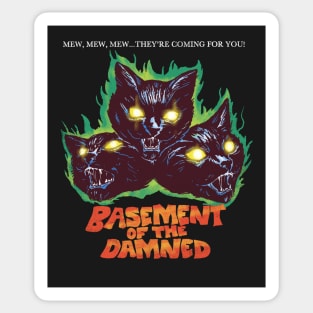 Basement Of The Damned Sticker